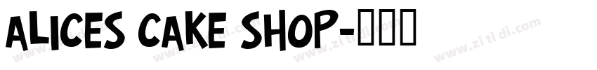 Alices Cake Shop字体转换